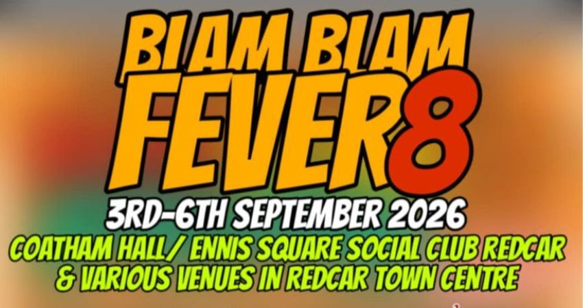 Blam Blam Fever 8 promotional artwork showing the Redcar dates from 3 to 6 September 2026