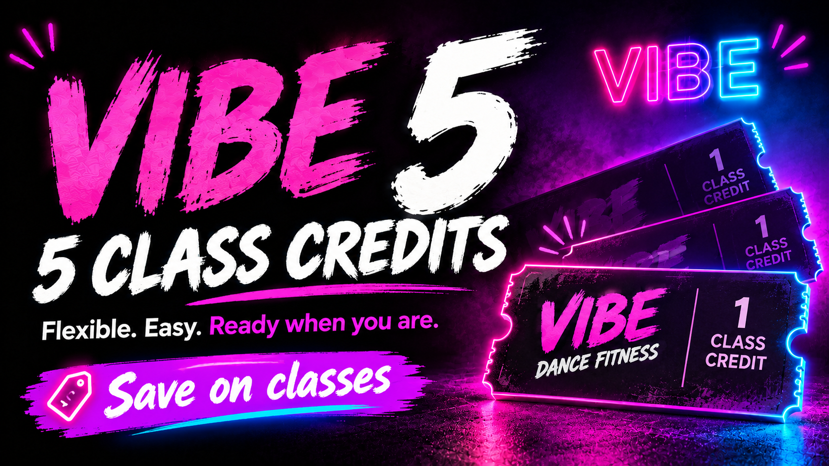 Vibe 5 class pass