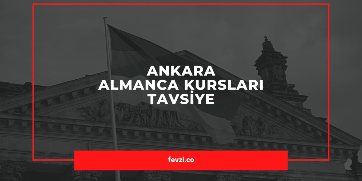 Ankara almanca kursu tavsiye 2020 en iyi almanca kursu fiyatlar