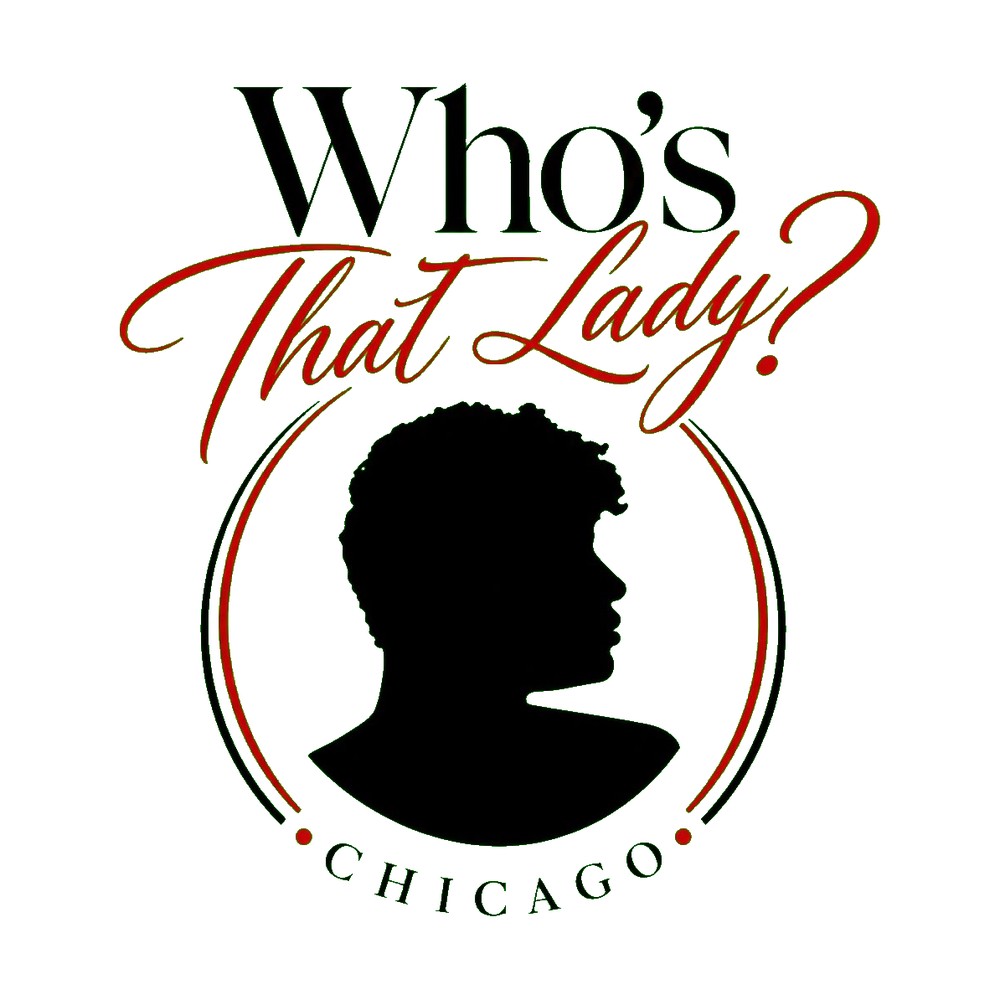 Who's That Lady Chicago