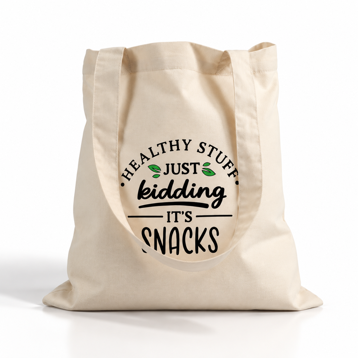 Healthy Stuff, Just Kidding Tote Bag