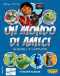 Un mondo di amici