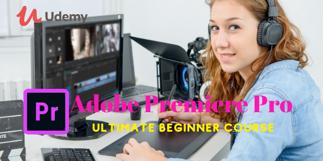 Udemy Adobe Premiere Pro