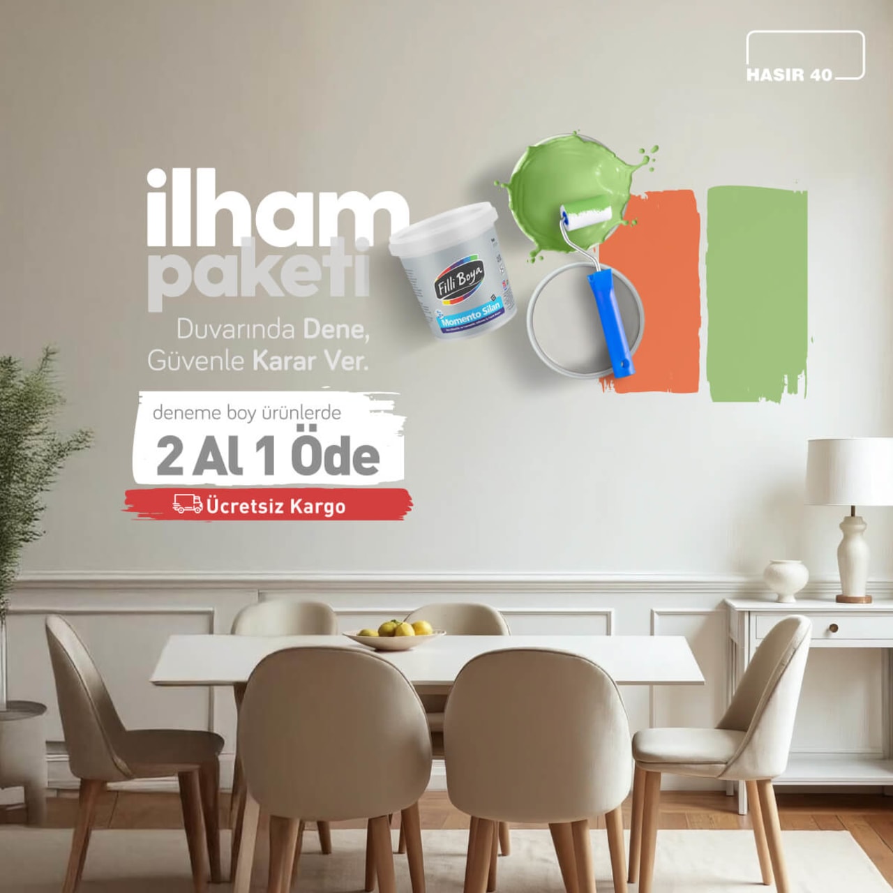 İlham Paketi - Duvarında Dene, Güvenle Karar Ver.