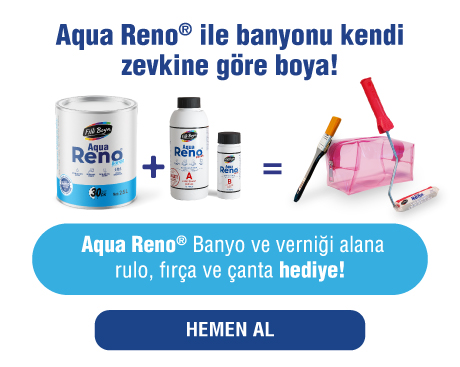 Aqua Reno Banyo ve verniği alanla rulo, fırça ve çanta hediye!