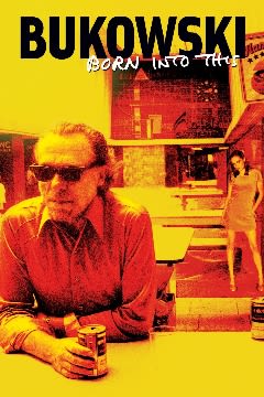 Filmposter van de film Bukowski: Born into This (2003)