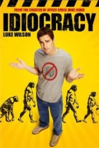 Idiocracy