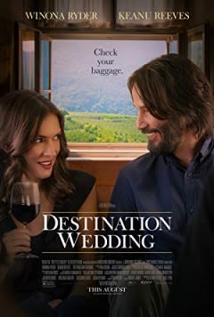 Filmposter van de film Destination Wedding (2018)