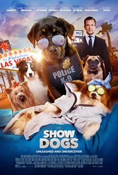 Filmposter van de film Show Dogs (2018)