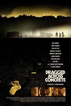 Filmposter van de film Dragged Across Concrete