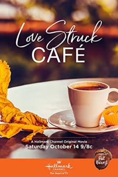 Filmposter van de film Love Struck Café (2017)