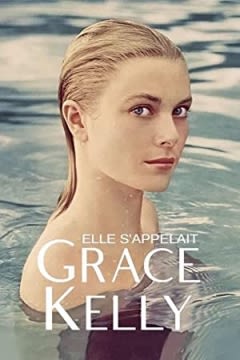 Filmposter van de film Elle s'appelait Grace Kelly