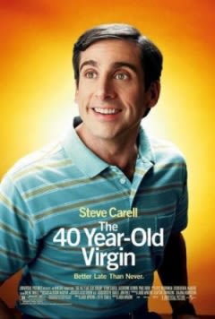 Filmposter van de film The 40 Year Old Virgin