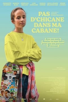Filmposter van de film Pas d'chicane dans ma cabane!