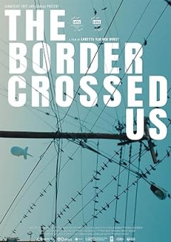 Filmposter van de film The Border Crossed Us