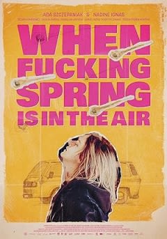 Filmposter van de film When Fucking Spring is in the Air