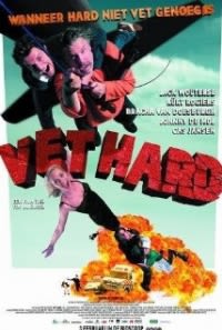 Filmposter van de film Vet hard