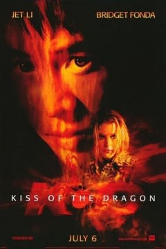 Filmposter van de film Kiss of the Dragon