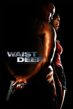 Waist Deep