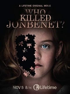 Filmposter van de film Who Killed JonBenét?