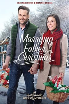 Filmposter van de film Marrying Father Christmas (2018)