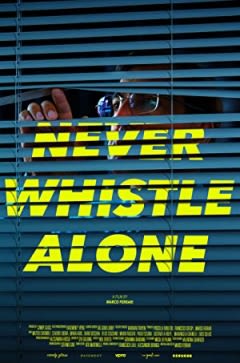 Filmposter van de film Never Whistle Alone