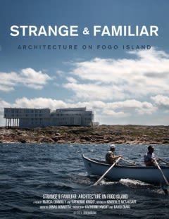 Filmposter van de film Strange & Familiar: Architecture on Fogo Island