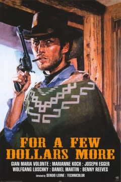 For a Few Dollars More