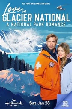 Filmposter van de film Love in Glacier National: A National Park Romance (2023)