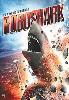 Filmposter van de film Roboshark (2015)