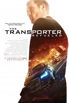 Filmposter van de film The Transporter Refueled