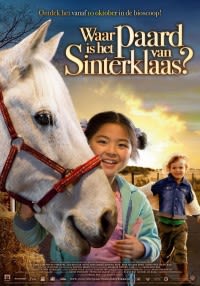 Filmposter van de film Waar is het paard van Sinterklaas? (2007)