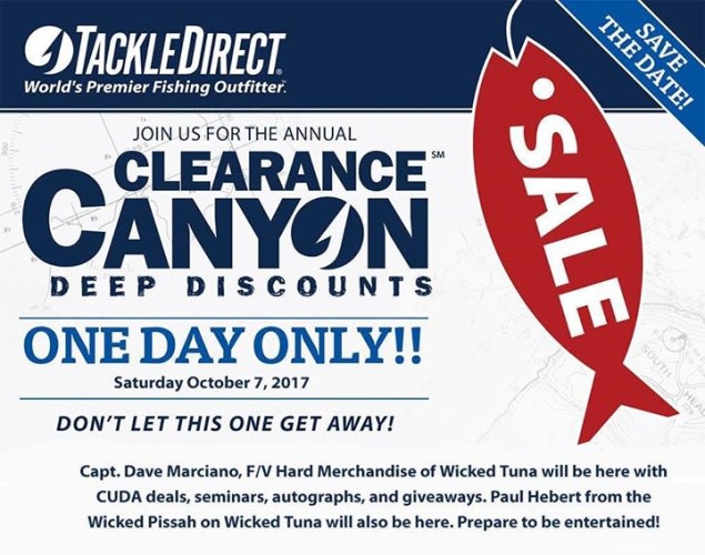 TackleDirect is having their annual Clearance Canyon Sale. It is a huge sale at their warehouse in Egg Harbor, NJ. The markdowns will be insane and some of the captains and crew from Wicked Tuna will be there!

Of course, not everybody lives nearby, but Fin & Field can help you score a TackleDirect shopping spree as well as a chance to meet, AND fish with, a captain from Wicked Tuna. Our Big Tuna  Fishing Adventure Giveaway includes more than $1300 in gear from TackleDirect as well as 2 days of Outer Banks fishing with Captain Dale Lisi from Foolish Pleasures Big Game Fishing. Enter here, http://bit.ly/2f8QUPy, it is fast and free. Take a shot at winning the big tuna adventure you've been dreaming about.

#BigTunaTuesday | #Fishing | #Adventure | #Endorsed | #FishWithTheBest