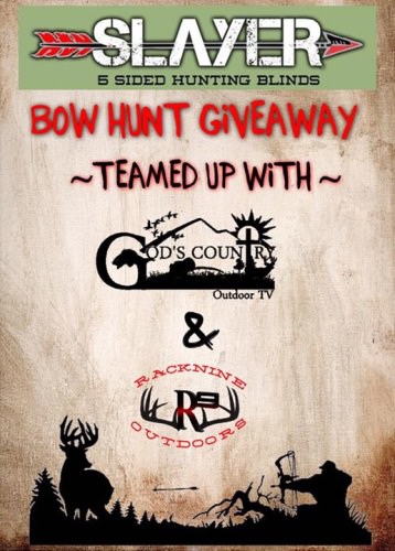 Slayer Outdoor Products is giving away a RackNine Bow Hunt!! Be sure to enter!!!