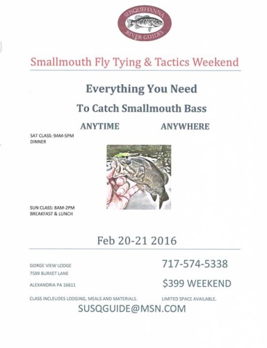 Happy New Year! Looking forward to tying for the upcoming season. This class is designed to focous on the most effective smallmouth bass patterns, how to tie them and the tactics used to catch smallmouth bass throughout the season. All in one fun and educating weekend.