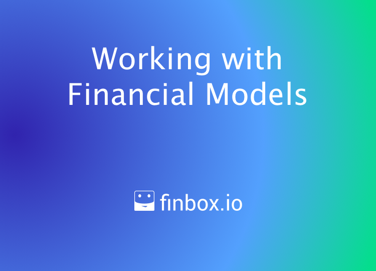 Working with Financial Models