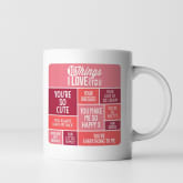 Thumbnail 4 - Personalised 10 Things I Love About You Mug