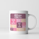 Thumbnail 7 - Personalised 10 Things I Love About You Mug