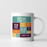 Thumbnail 8 - Personalised 10 Things I Love About You Mug