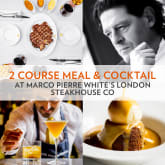Thumbnail 1 - 2 Course Meal & Cocktail at Marco Pierre White's London Steakhouse Co
