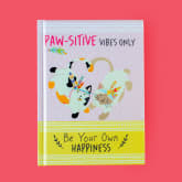 Thumbnail 1 - Paw-sitive Vibes Only - Be Your Own Happiness