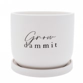 Thumbnail 1 - "Grow Damn It" Ceramic Plant Pot