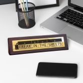 Thumbnail 1 - Freak in the Sheets Wooden Desk Sign