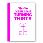 Thumbnail 1 - How to Be Fine About Turning 30