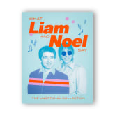 Thumbnail 1 - What Liam and Noel Say - The Unofficial Collection