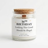 Thumbnail 3 - Personalised Birthday Candle - "Looking This Good Should be Illegal"