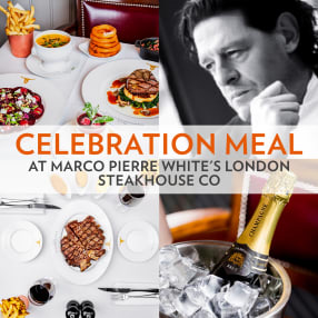 Celebration Meal at Marco Pierre White's London Steakhouse Co
