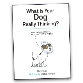What is Your Dog Really Thinking? Book
