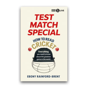 Test Match Special: How to Read Cricket