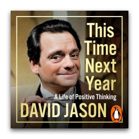 "This Time Next Year" - David Jason